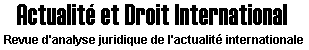 Actualit et Droit International